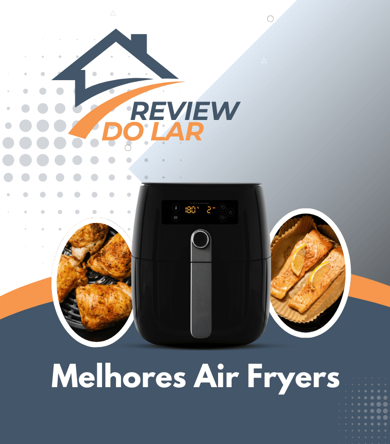 melhores-air-fryer-site-review-do-lar Capa da Pagina Melhores Air fryers
